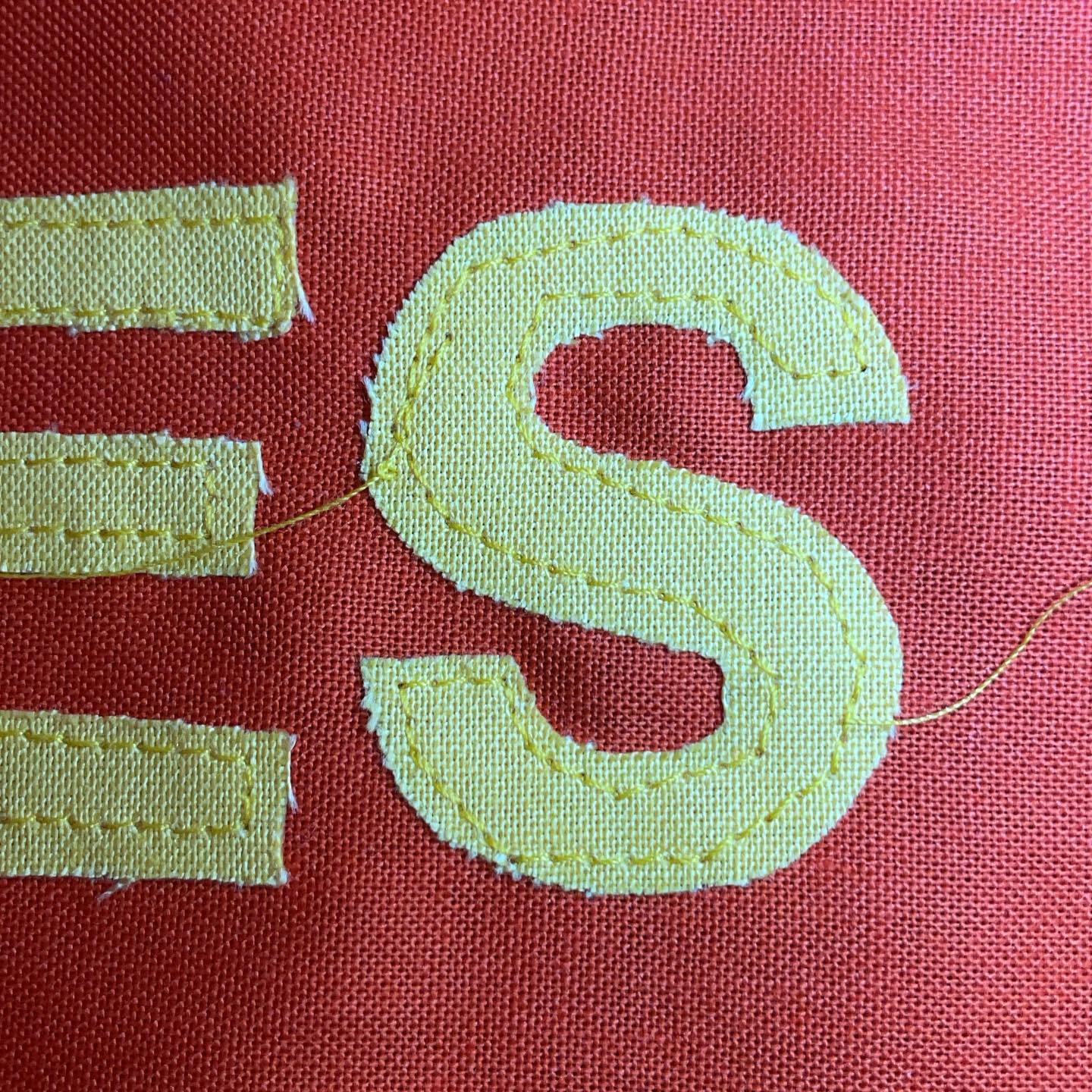 I really dislike the letter S when it comes to appliqué…